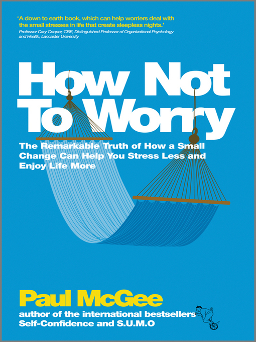 Title details for How Not to Worry by Paul McGee - Available